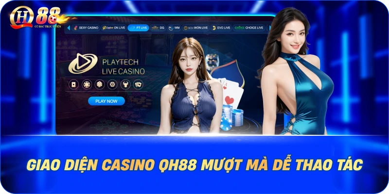 Giao diện casino QH88 mượt mà dễ thao tác